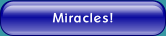 Miracles!.