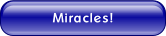 Miracles!.